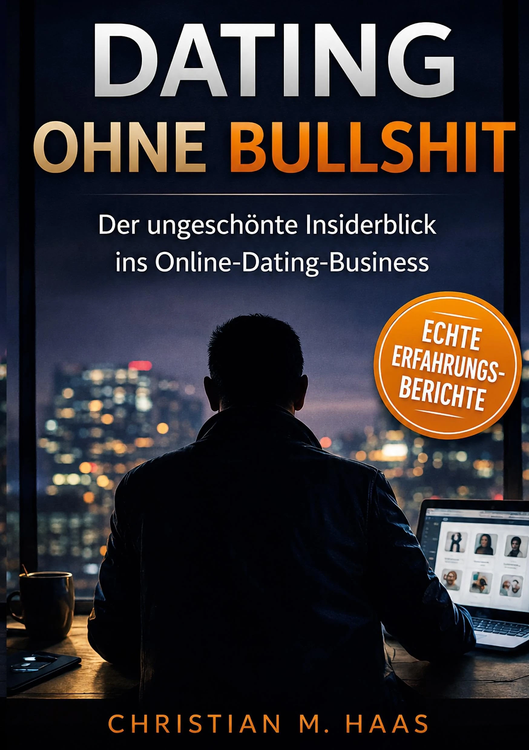 Buchcover „Dating ohne Bullshit“ von Christian M. Haas